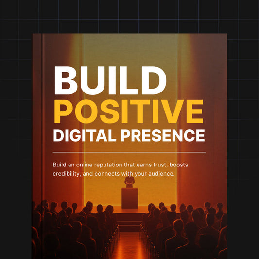 Build Positive Digital Presence - Ebook